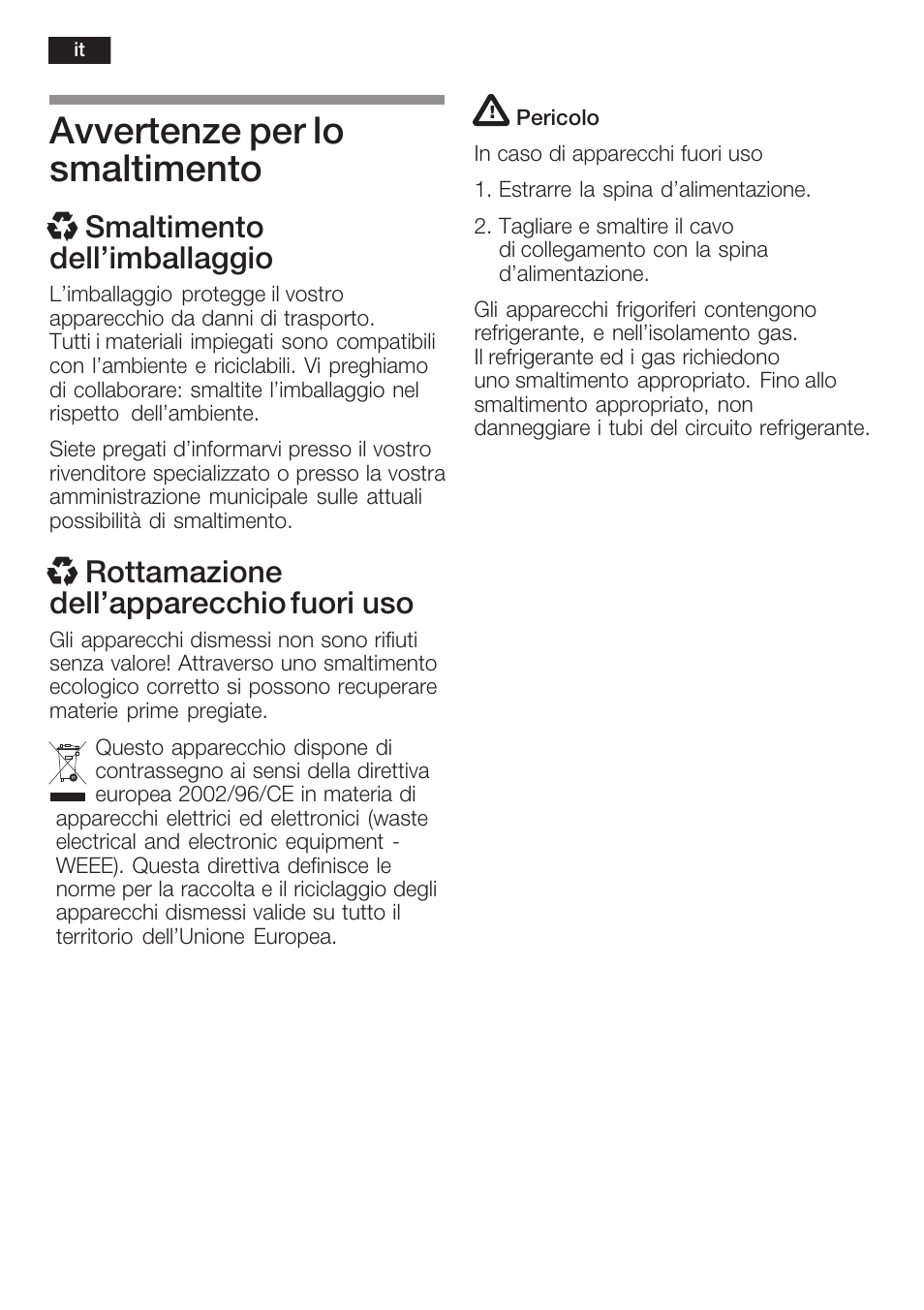 Avvertenze per lo smaltimento, X smaltimento dell'imballaggio, X rottamazione dell'apparecchio fuori uso | Neff K5754X1 User Manual | Page 54 / 92