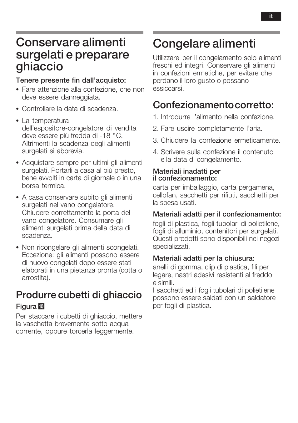 Conservare alimenti surgelati e preparare ghiaccio, Congelare alimenti, Produrre cubetti di ghiaccio | Confezionamento corretto | Neff K5754X1 User Manual | Page 63 / 92