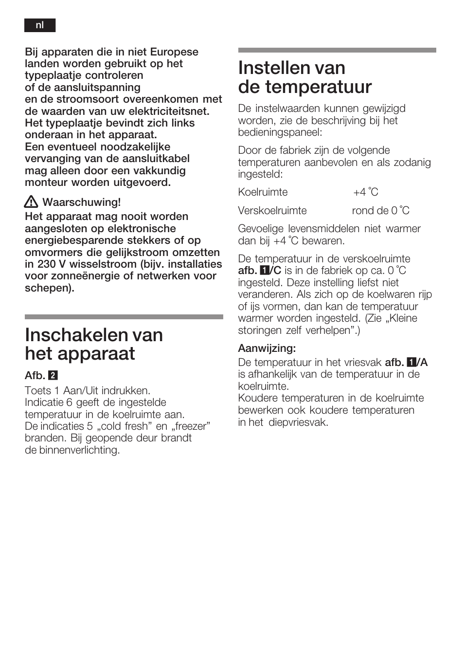 Inschakelen van het apparaat, Instellen van de temperatuur | Neff K5754X1 User Manual | Page 76 / 92