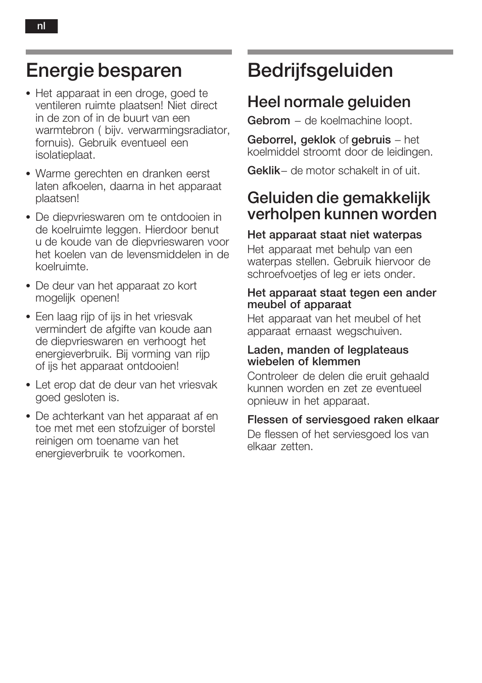Energie besparen, Bedrijfsgeluiden, Heel normale geluiden | Geluiden die gemakkelijk verholpen kunnen worden | Neff K5754X1 User Manual | Page 84 / 92