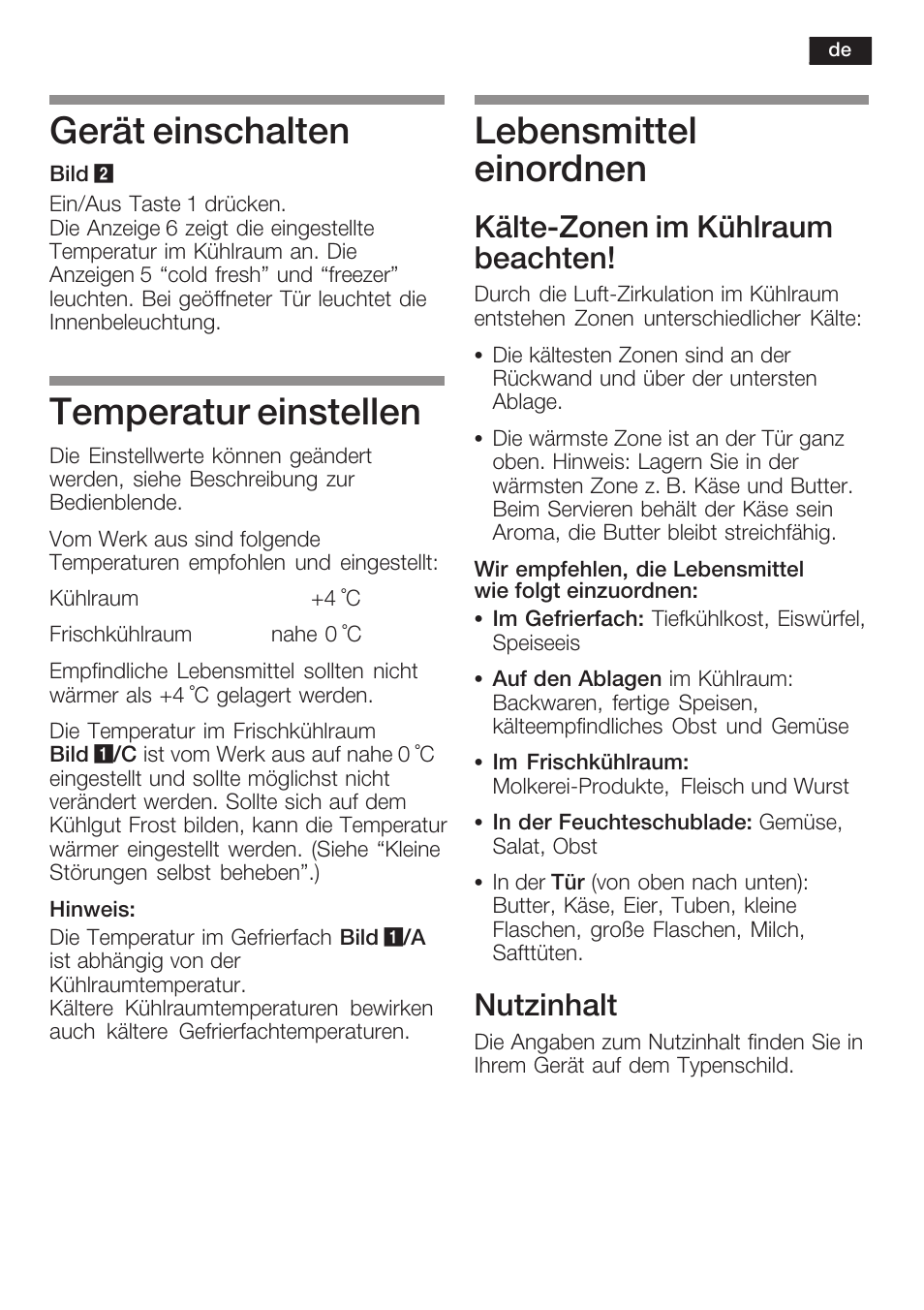 Gerät einschalten, Temperatur einstellen, Lebensmittel einordnen | Kältećzonen im kühlraum beachten, Nutzinhalt | Neff K5754X1 User Manual | Page 9 / 92