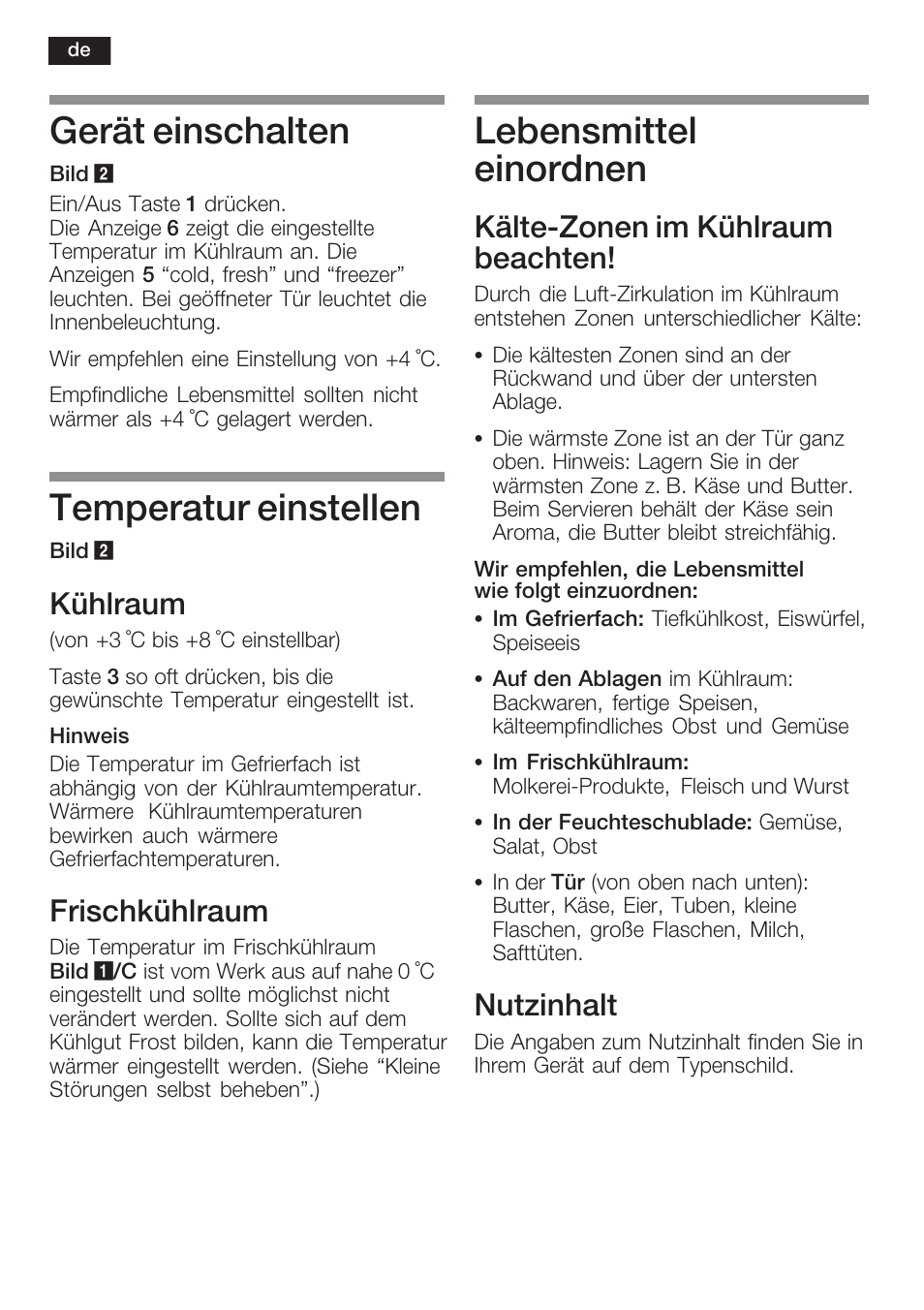 Gerät einschalten, Temperatur einstellen, Lebensmittel einordnen | Kühlraum, Frischkühlraum, Kältećzonen im kühlraum beachten, Nutzinhalt | Neff K5734X8 User Manual | Page 10 / 97