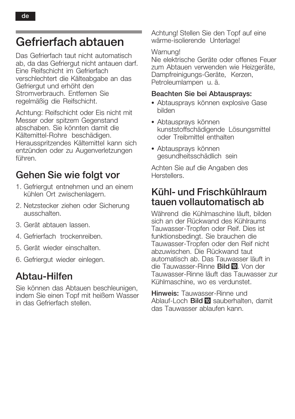 Gefrierfach abtauen, Gehen sie wie folgt vor, Abtaućhilfen | Kühlć und frischkühlraum tauen vollautomatisch ab | Neff K5734X8 User Manual | Page 16 / 97