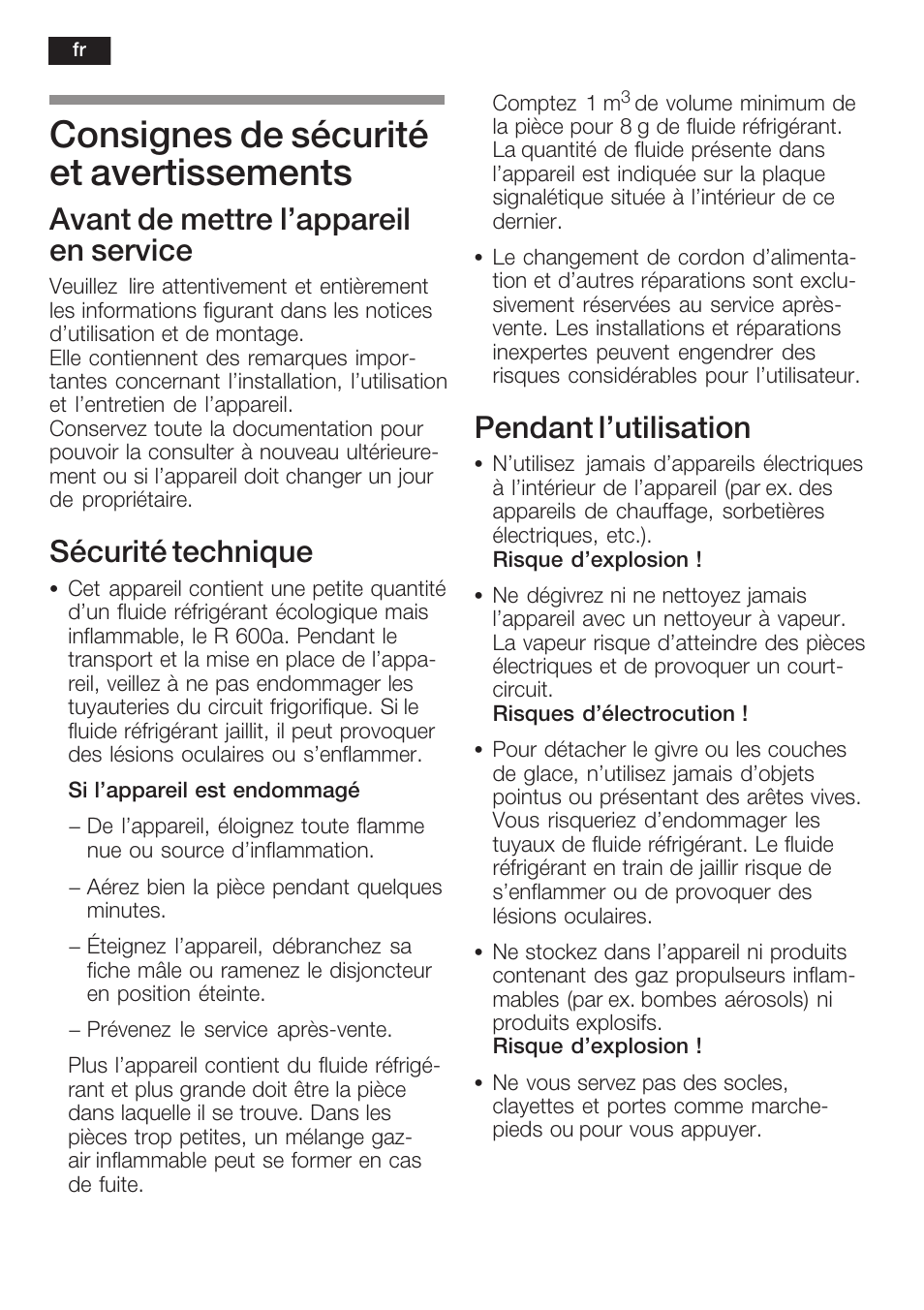 Consignes de sécurité et avertissements, Avant de mettre l'appareil en service, Sécurité technique | Pendant l'utilisation | Neff K5734X8 User Manual | Page 40 / 97