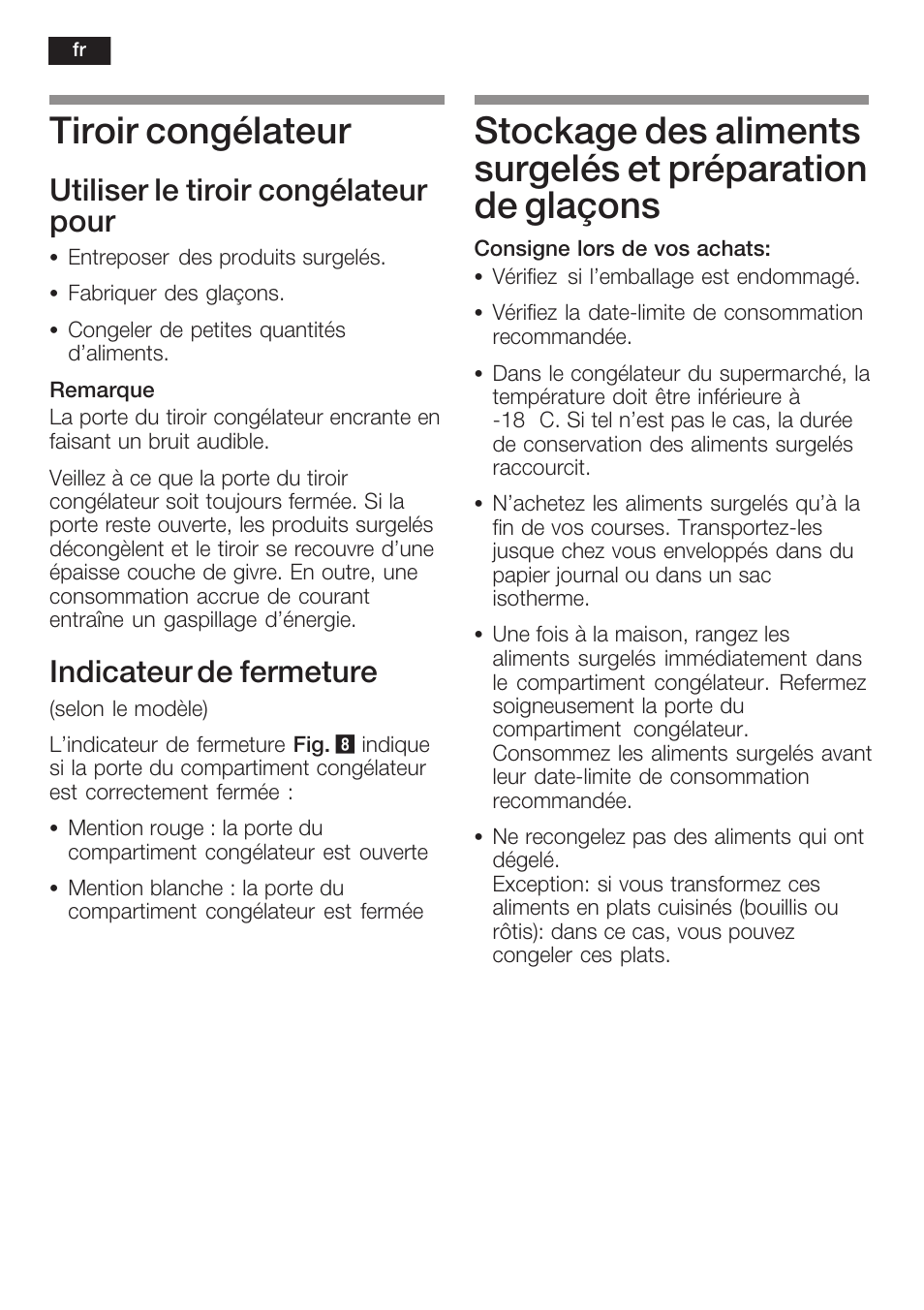 Tiroir congélateur, Utiliser le tiroir congélateur pour, Indicateur de fermeture | Neff K5734X8 User Manual | Page 48 / 97