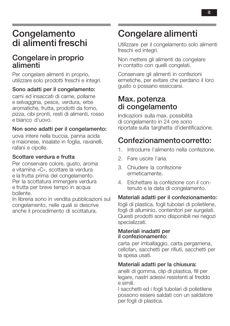 Congelamento di alimenti freschi, Congelare alimenti, Congelare in proprio alimenti | Max. potenza di congelamento, Confezionamento corretto | Neff K5734X8 User Manual | Page 67 / 97