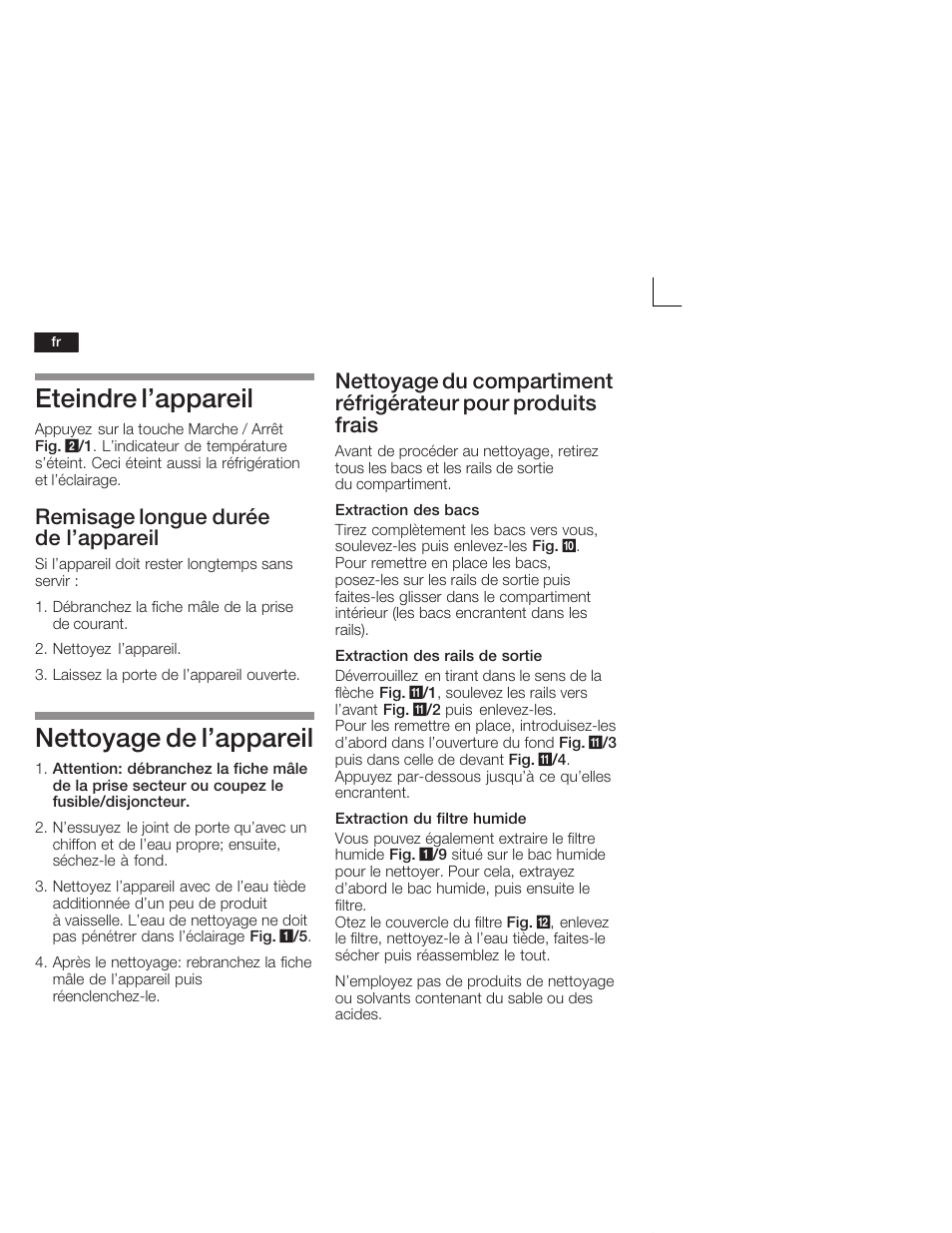 Eteindre l'appareil, Nettoyage de l'appareil, Remisage longue durée de l'appareil | Neff K5724X7 User Manual | Page 34 / 66