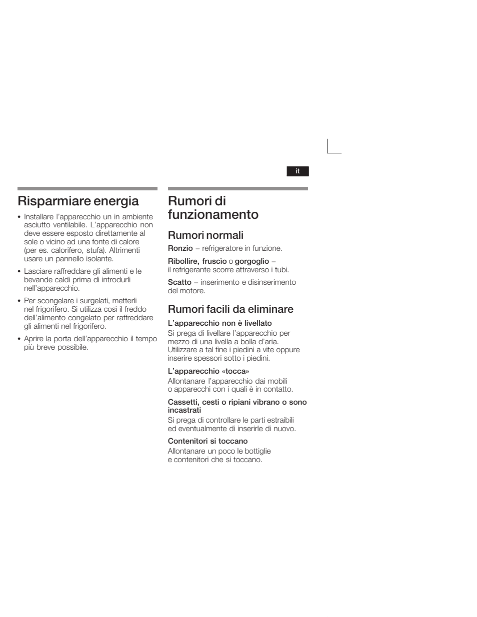 Risparmiare energia, Rumori di funzionamento, Rumori normali | Rumori facili da eliminare | Neff K5724X7 User Manual | Page 47 / 66