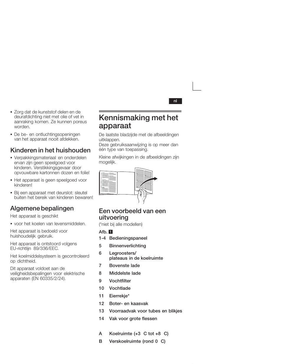 Kennismaking met het apparaat, Kinderen in het huishouden, Algemene bepalingen | Een voorbeeld van een uitvoering | Neff K5724X7 User Manual | Page 53 / 66