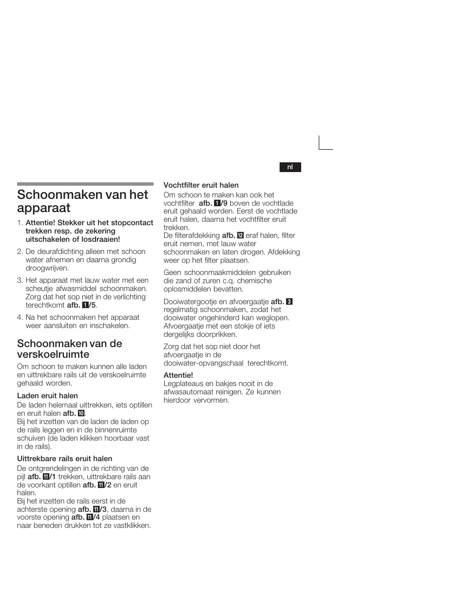 Schoonmaken van het apparaat, Schoonmaken van de verskoelruimte | Neff K5724X7 User Manual | Page 59 / 66