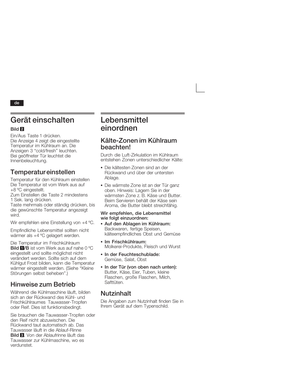 Gerät einschalten, Lebensmittel einordnen, Temperatur einstellen | Hinweise zum betrieb, Kältećzonen im kühlraum beachten, Nutzinhalt | Neff K5724X7 User Manual | Page 8 / 66