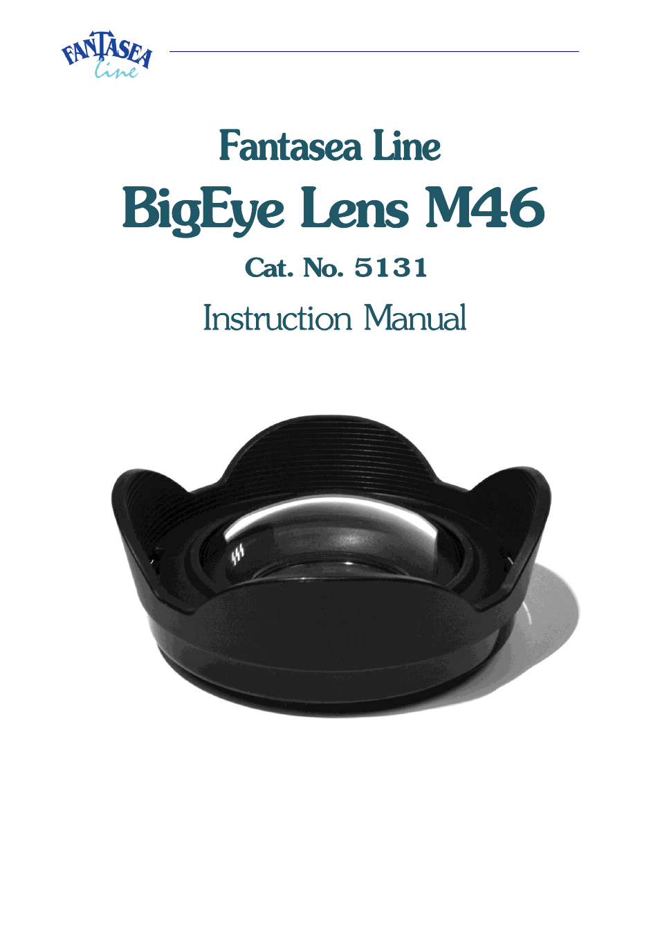 Fantasea Line M46 BigEye Lens User Manual | 8 pages