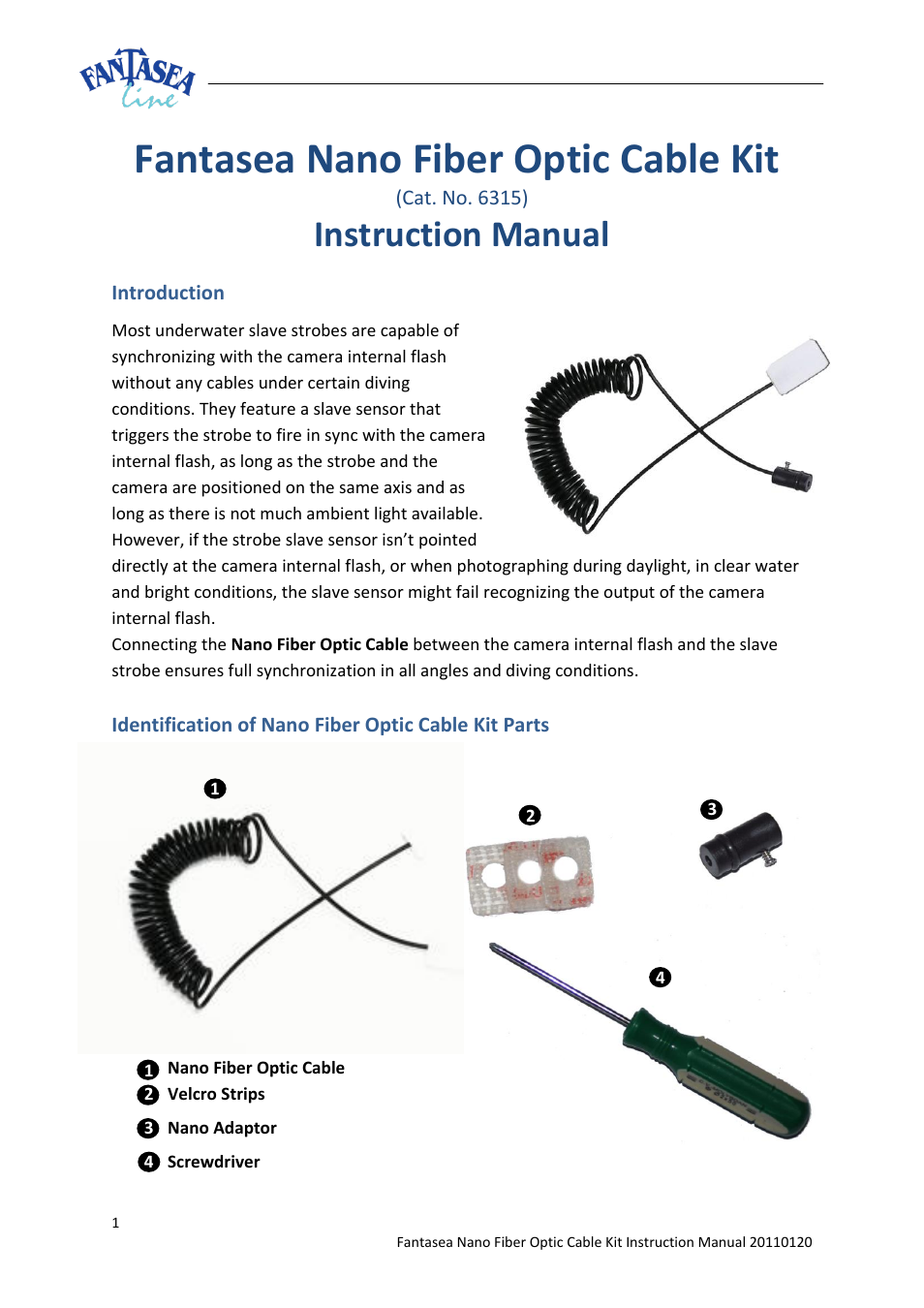 Fantasea Line Nano Fiber Optic Cable Kit User Manual | 4 pages