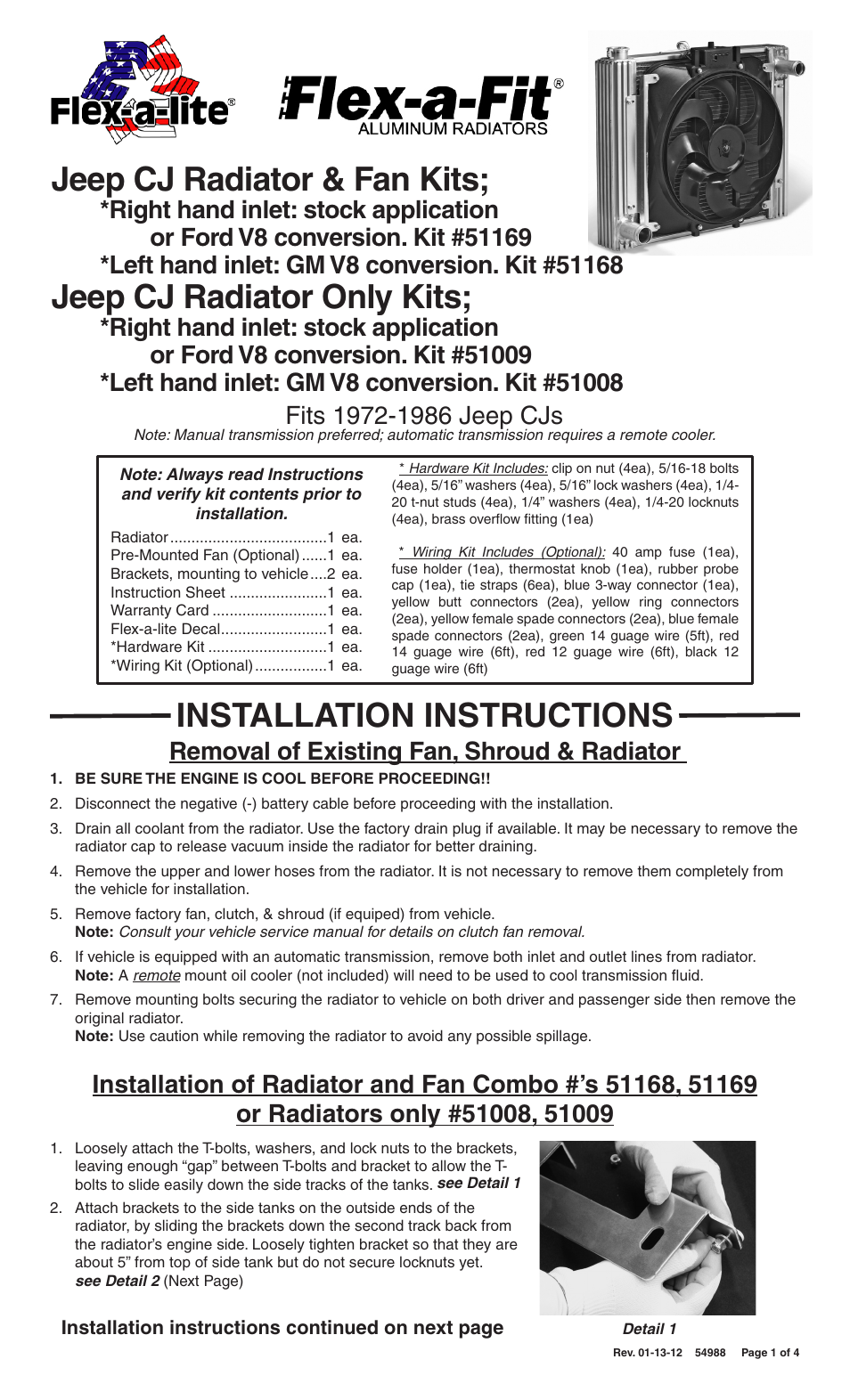 Flex-a-Lite 51008 Jeep CJ Radiator Only Kit: Left hand inlet: GM V8 conversion. Kit Fits 1972-1986 Jeep CJs User Manual | 4 pages