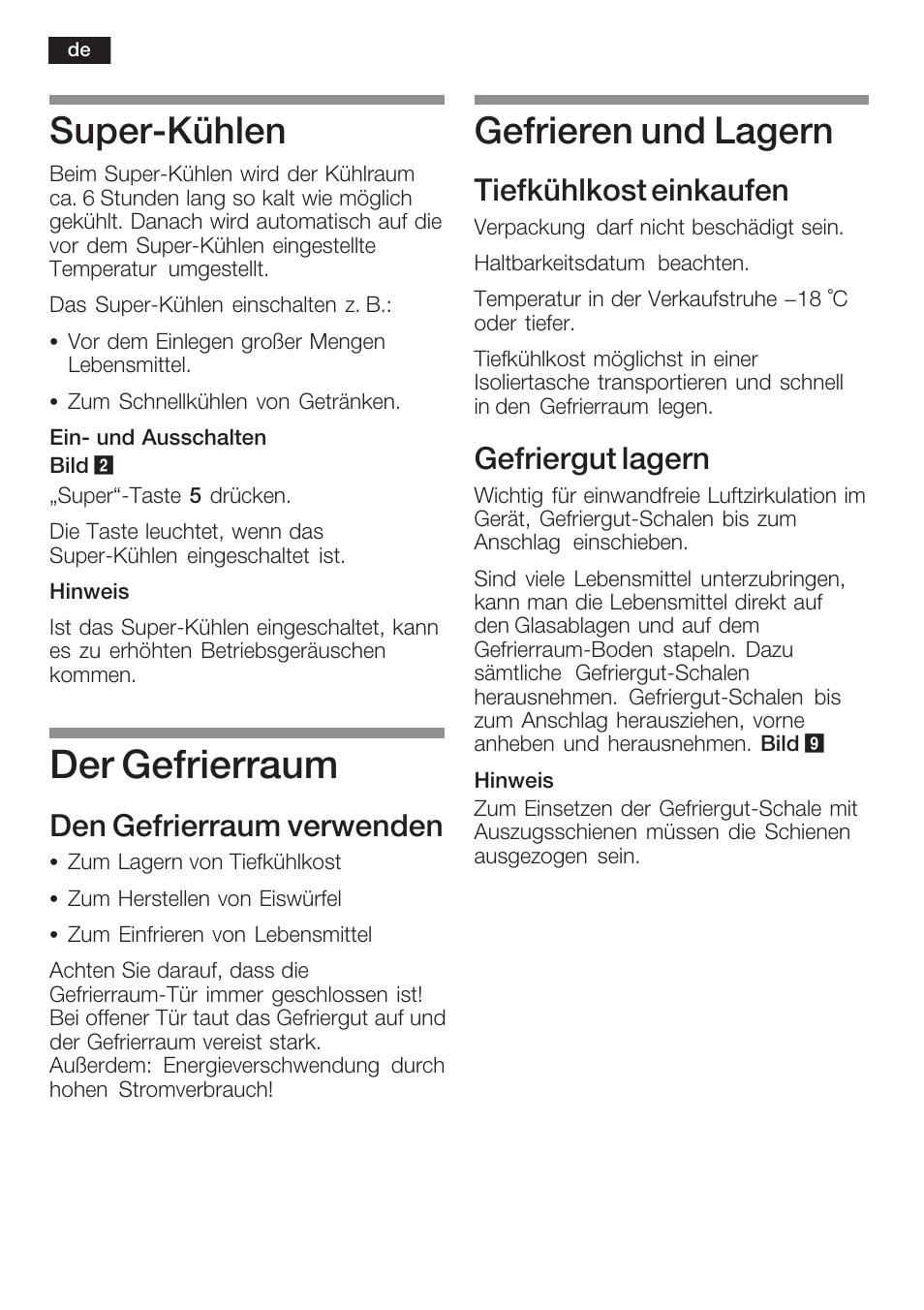 Der gefrierraum, Superćkühlen, Gefrieren und lagern | Den gefrierraum verwenden, Tiefkühlkost einkaufen, Gefriergut lagern | Neff K8341X0 User Manual | Page 14 / 100