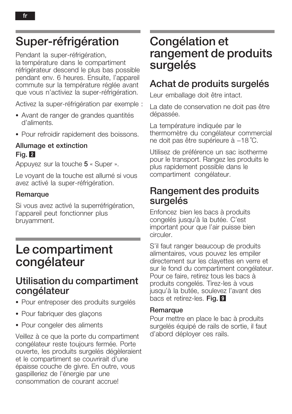 Le compartiment congélateur, Superćréfrigération, Congélation et rangement de produits surgelés | Utilisation du compartiment congélateur, Achat de produits surgelés, Rangement des produits surgelés | Neff K8341X0 User Manual | Page 50 / 100