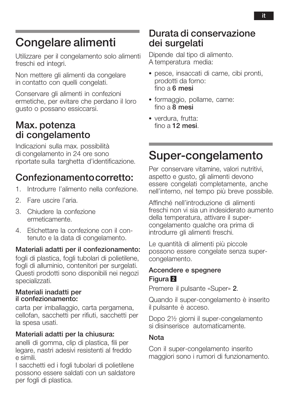 Congelare alimenti, Superćcongelamento, Max. potenza di congelamento | Confezionamento corretto, Durata di conservazione dei surgelati | Neff K8341X0 User Manual | Page 71 / 100