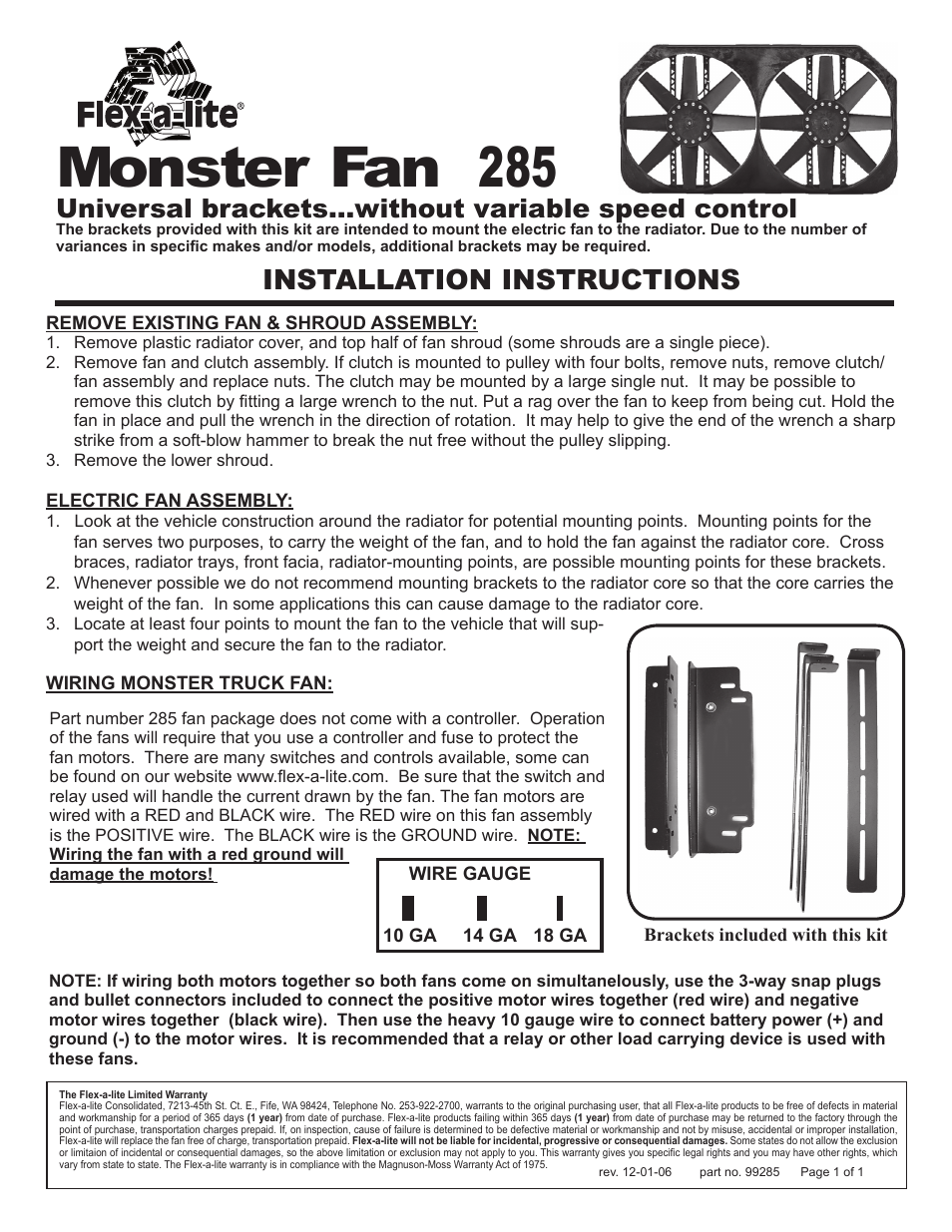 Flex-a-Lite 285 Monster Fan Universal brackets...without variable speed control User Manual | 1 page