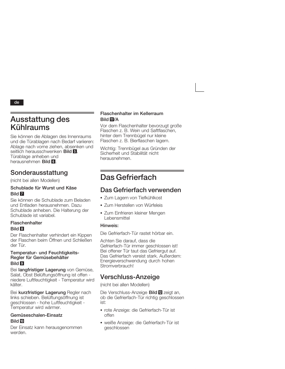 Ausstattung des kühlraums, Das gefrierfach, Sonderausstattung | Das gefrierfach verwenden, Verschlussćanzeige | Neff K5664X7 User Manual | Page 10 / 89