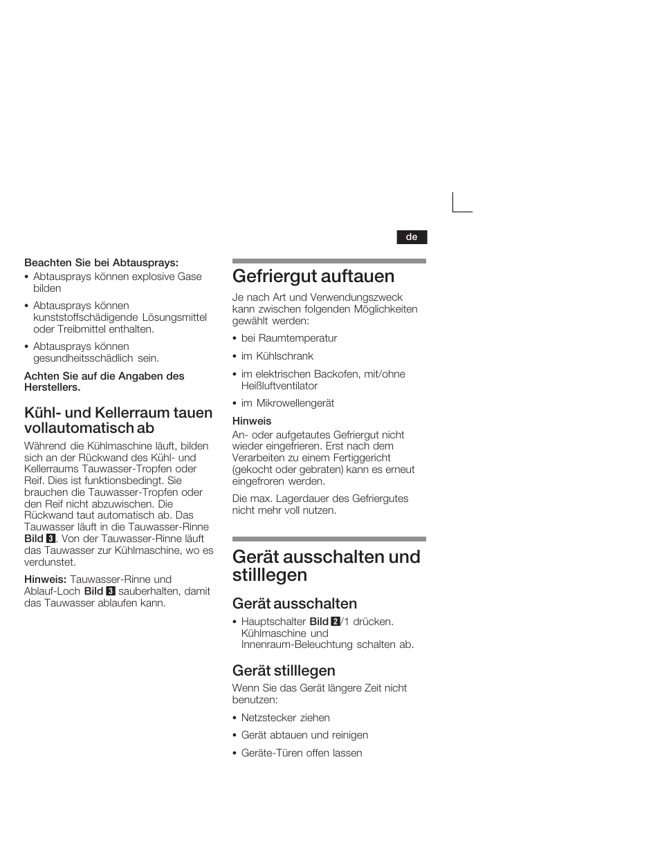 Gefriergut auftauen, Gerät ausschalten und stilllegen, Kühlć und kellerraum tauen vollautomatisch ab | Gerät ausschalten, Gerät stilllegen | Neff K5664X7 User Manual | Page 13 / 89