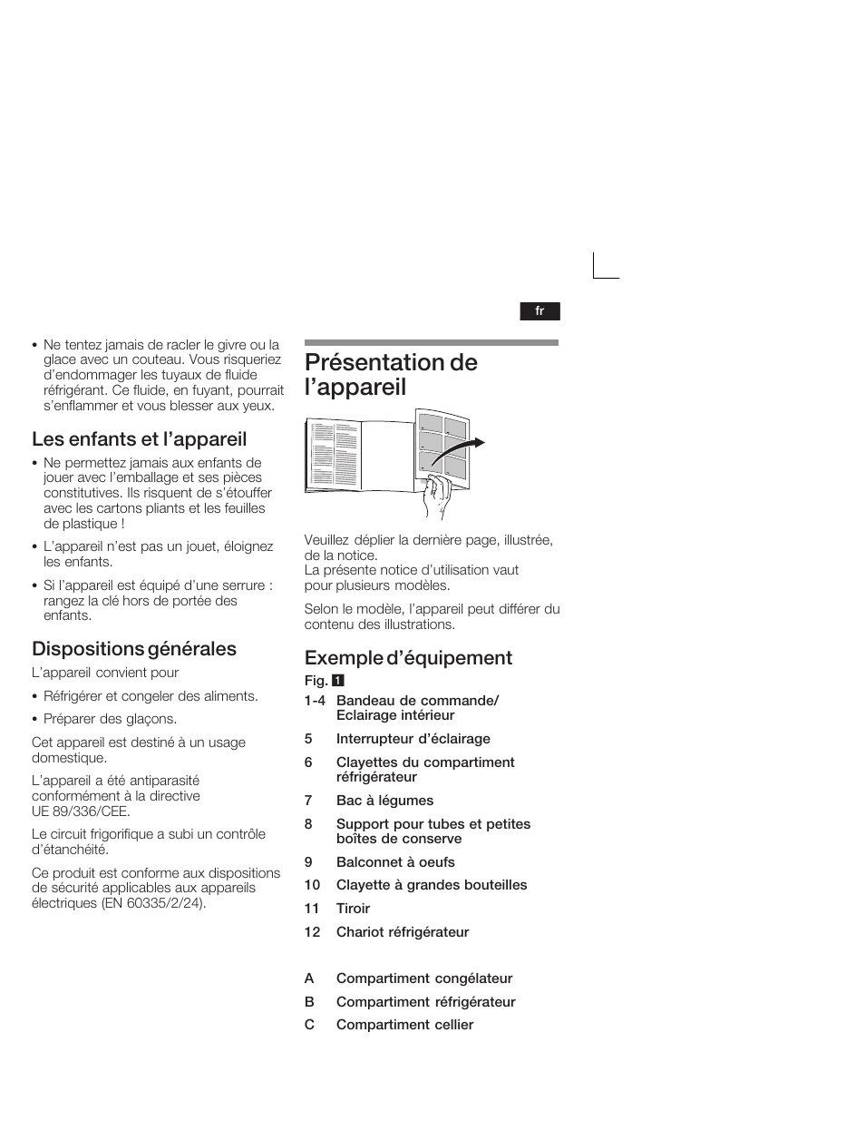 Présentation de l'appareil, Les enfants et l'appareil, Dispositions générales | Exemple d'équipement | Neff K5664X7 User Manual | Page 37 / 89