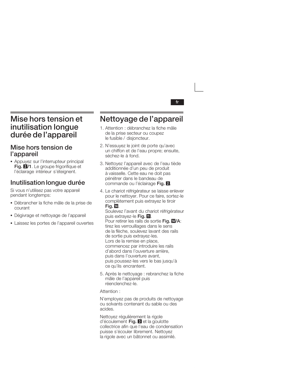 Nettoyage de l'appareil, Mise hors tension de l'appareil, Inutilisation longue durée | Neff K5664X7 User Manual | Page 47 / 89