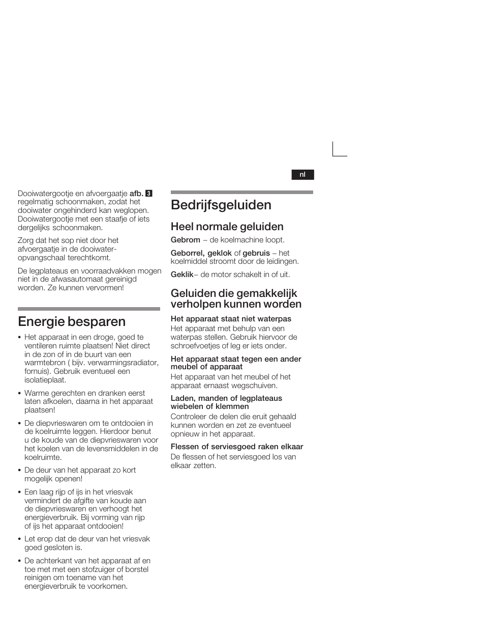 Energie besparen, Bedrijfsgeluiden, Heel normale geluiden | Geluiden die gemakkelijk verholpen kunnen worden | Neff K5664X7 User Manual | Page 81 / 89