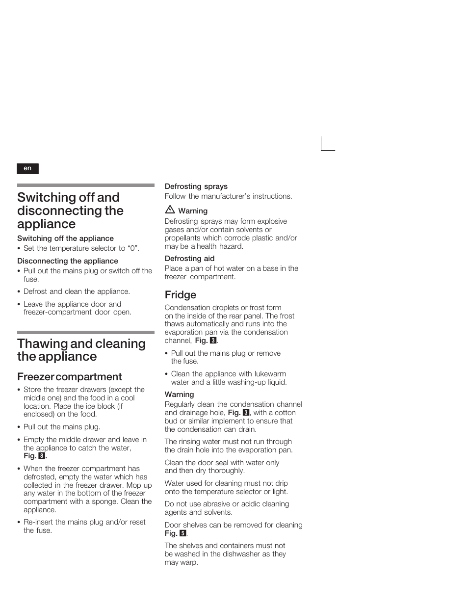 Switching off and disconnecting the appliance, Thawing and cleaning the appliance, Freezer compartment | Fridge | Neff K4400X7FF User Manual | Page 22 / 64