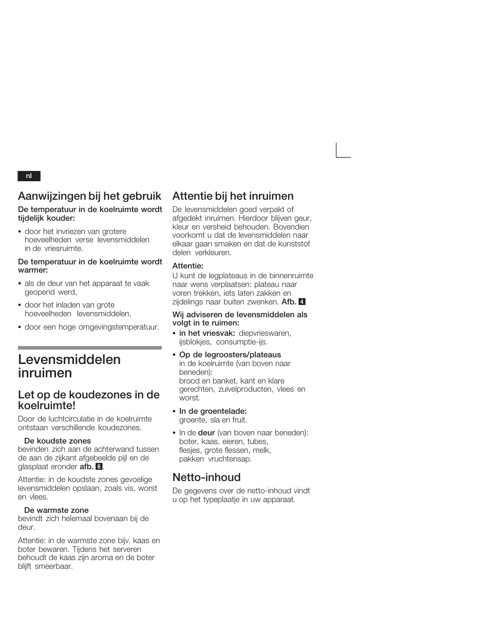 Levensmiddelen inruimen, Aanwijzingen bij het gebruik, Let op de koudezones in de koelruimte | Attentie bij het inruimen, Nettoćinhoud | Neff K4400X7FF User Manual | Page 54 / 64