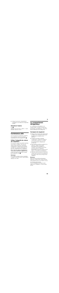 Désactiver l’alarme, Contenance utile, Utiliser l’intégralité du volume de congélation | Pour retirer les pièces d’équipement, Le compartiment réfrigérateur, Consignes de rangement, Fr 53 | Neff K8345X0 User Manual | Page 53 / 115