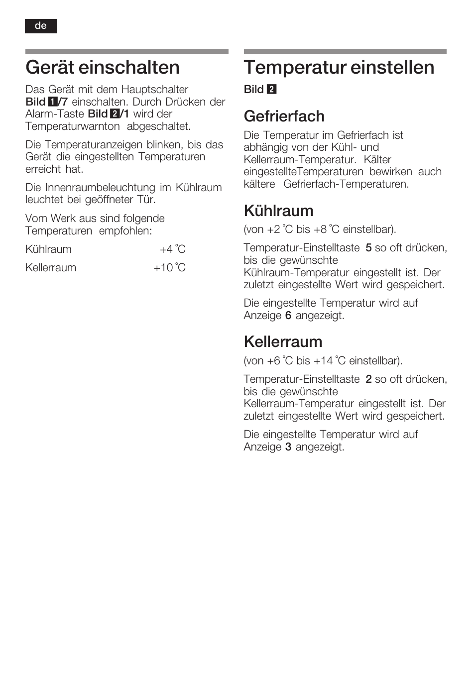 Gerät einschalten, Temperatur einstellen, Gefrierfach | Kühlraum, Kellerraum | Neff K8351X1 User Manual | Page 10 / 101