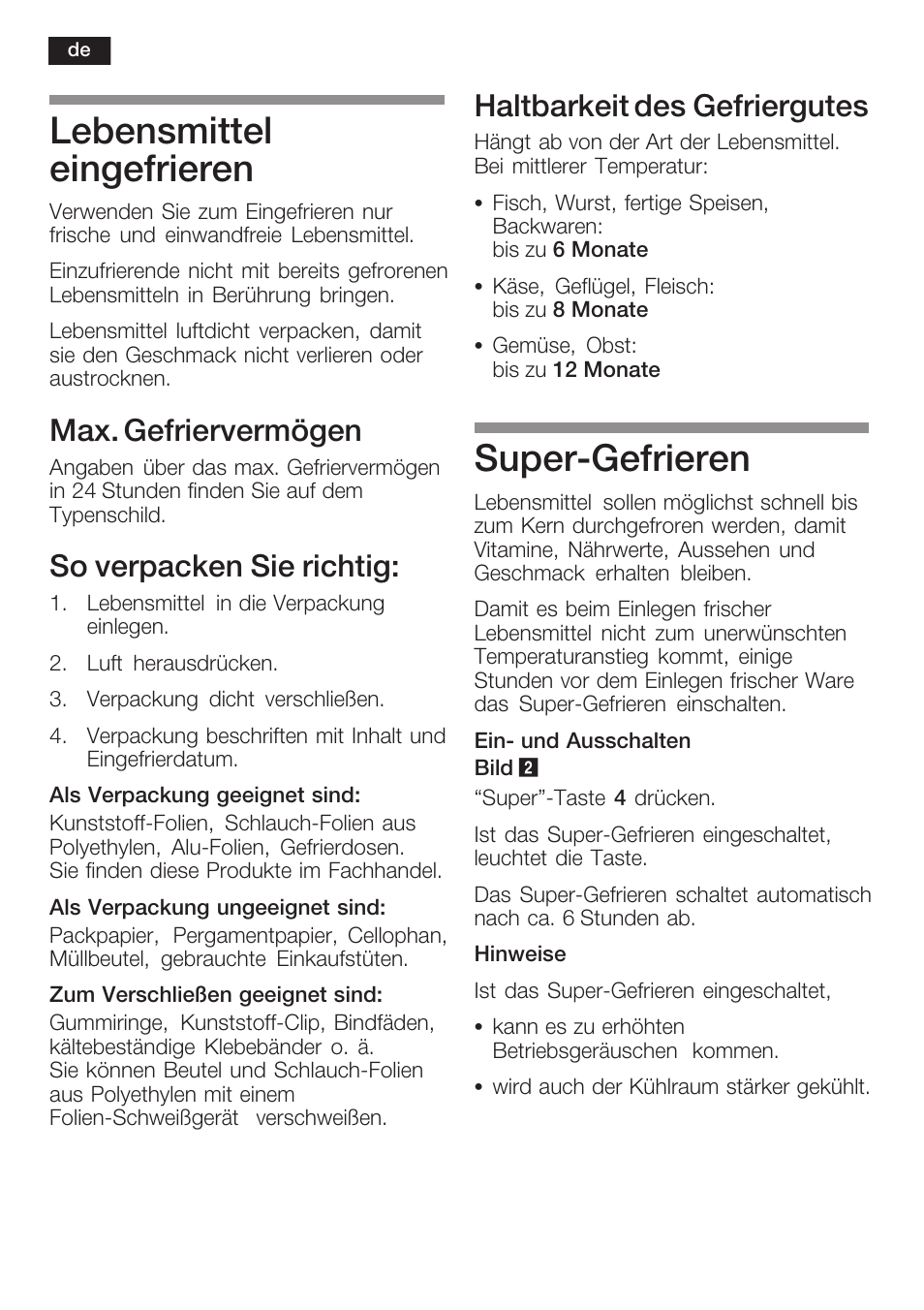 Lebensmittel eingefrieren, Superćgefrieren, Max. gefriervermögen | So verpacken sie richtig, Haltbarkeit des gefriergutes | Neff K8351X1 User Manual | Page 16 / 101