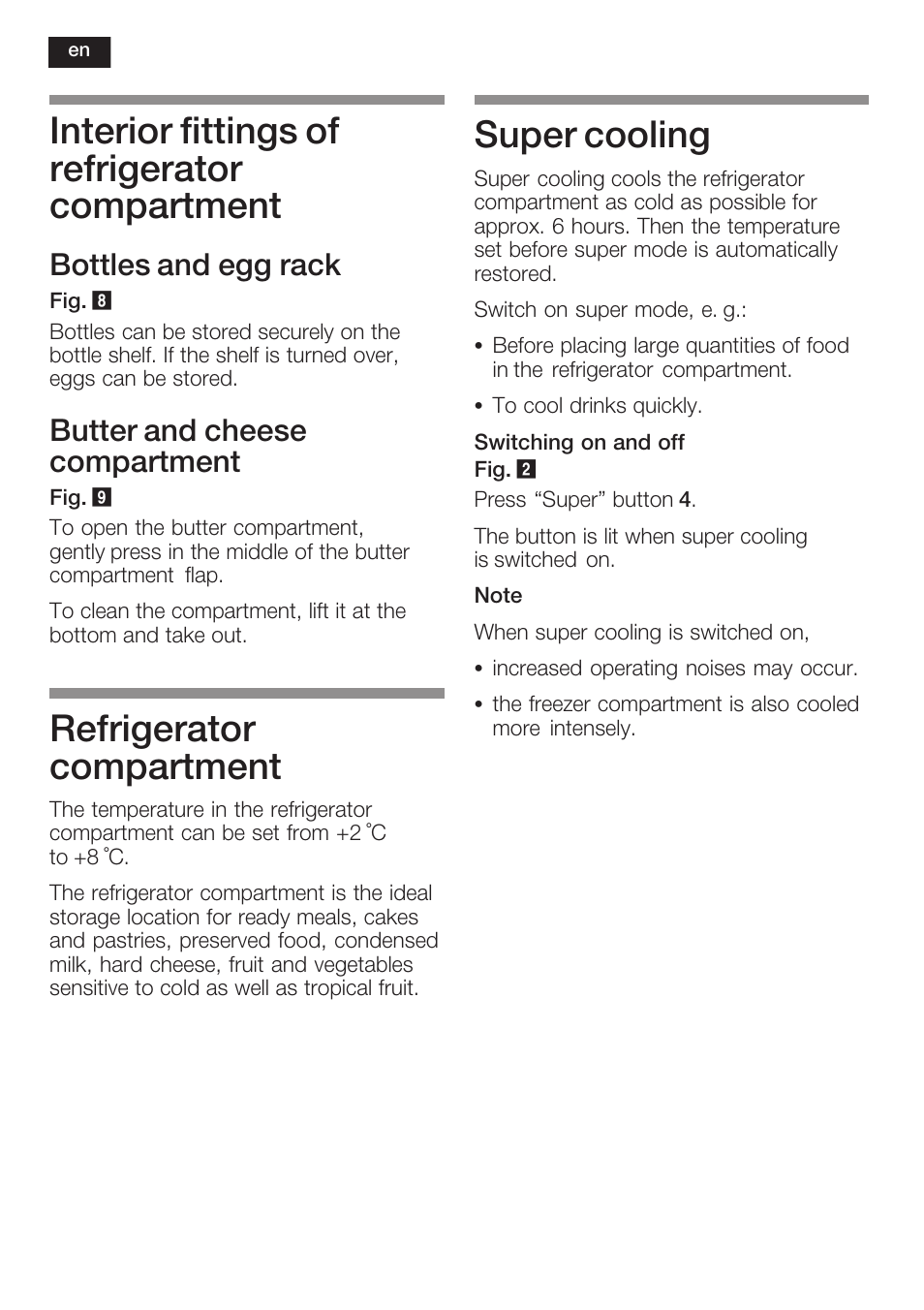 Interior fittings of refrigerator compartment, Refrigerator compartment, Super cooling | Bottles and egg rack, Butter and cheese compartment | Neff K8351X1 User Manual | Page 30 / 101