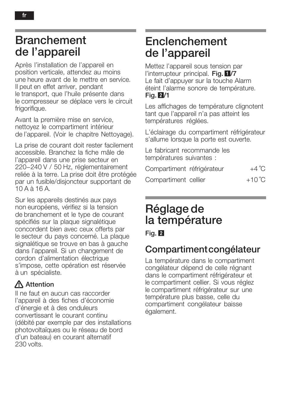 Branchement de l'appareil, Enclenchement de l'appareil, Réglage de la température | Compartiment congélateur | Neff K8351X1 User Manual | Page 46 / 101