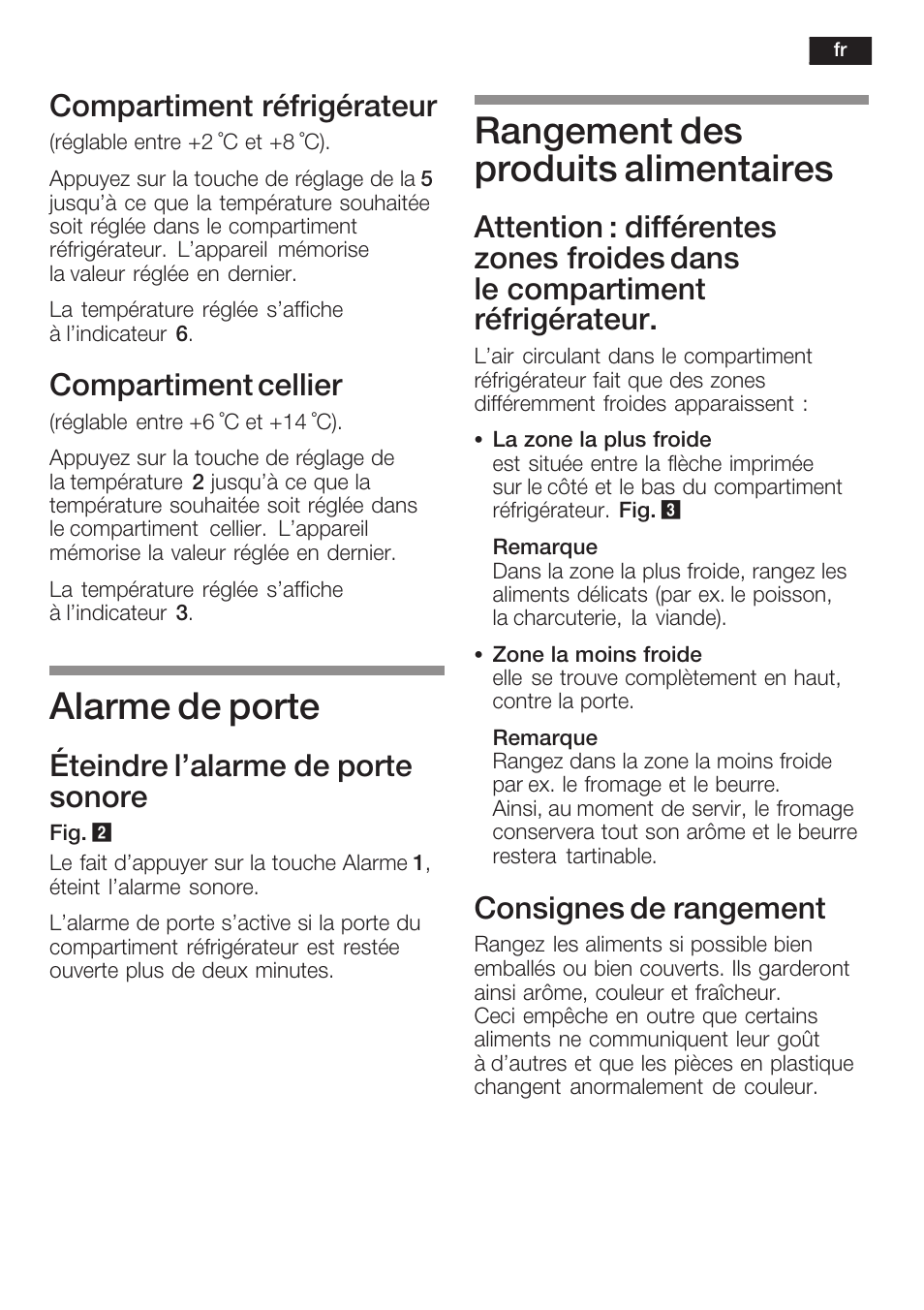 Alarme de porte, Rangement des produits alimentaires, Compartiment réfrigérateur | Compartiment cellier, Éteindre l'alarme de porte sonore, Consignes de rangement | Neff K8351X1 User Manual | Page 47 / 101