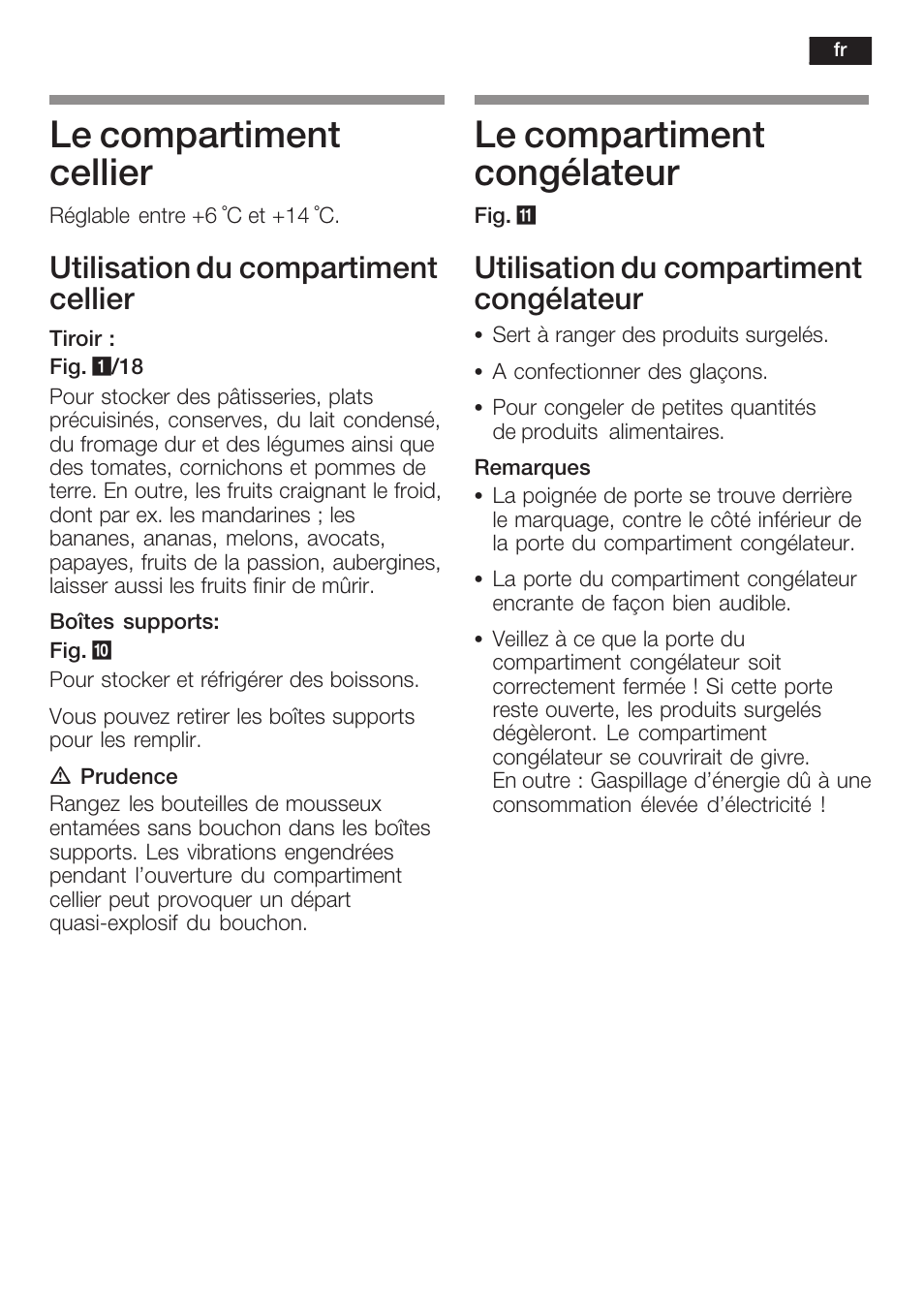 Le compartiment cellier, Le compartiment congélateur, Utilisation du compartiment cellier | Utilisation du compartiment congélateur | Neff K8351X1 User Manual | Page 51 / 101