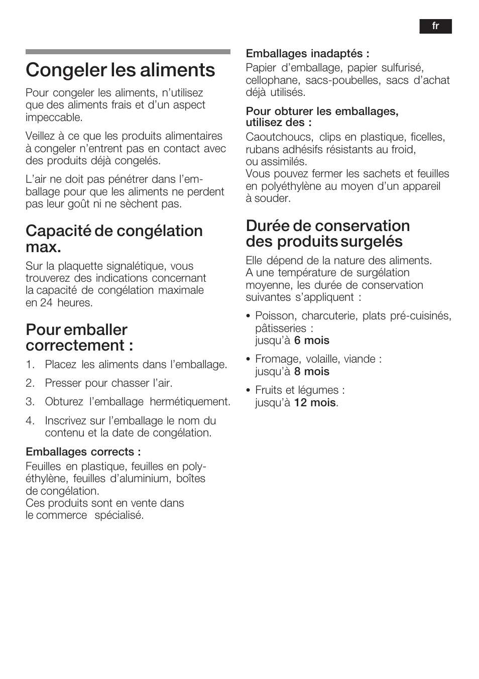 Congeler les aliments, Capacité de congélation max, Pour emballer correctement | Durée de conservation desăproduits surgelés | Neff K8351X1 User Manual | Page 53 / 101