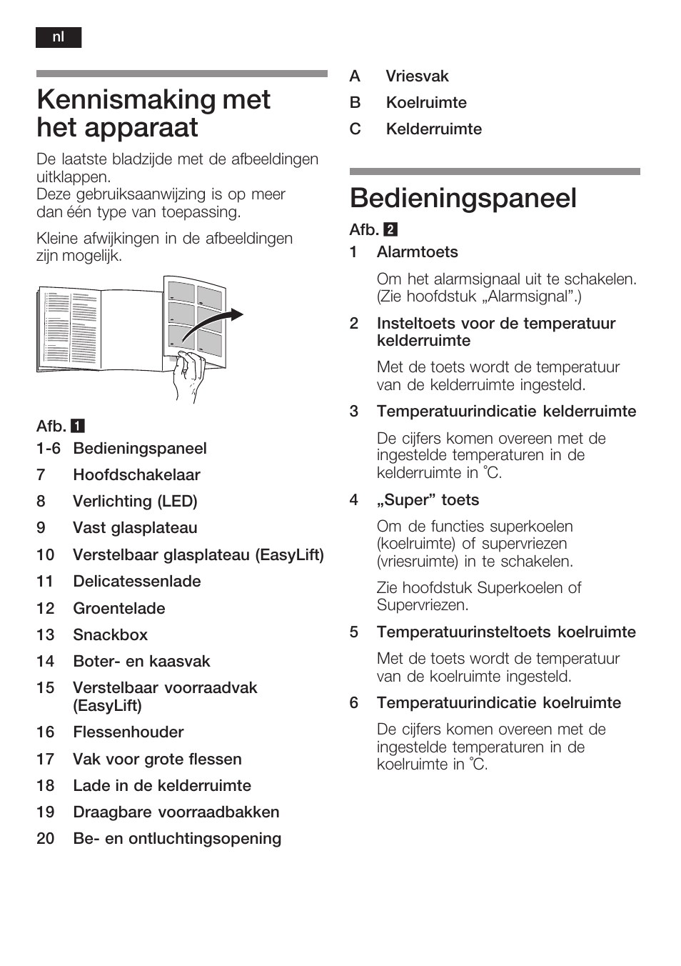 Kennismaking met het apparaat, Bedieningspaneel | Neff K8351X1 User Manual | Page 82 / 101