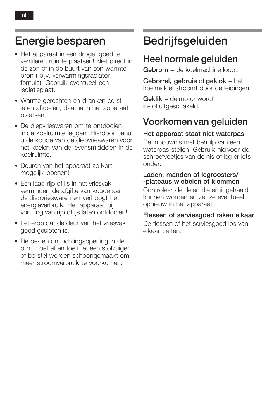 Energie besparen, Bedrijfsgeluiden, Heel normale geluiden | Voorkomen van geluiden | Neff K8351X1 User Manual | Page 94 / 101