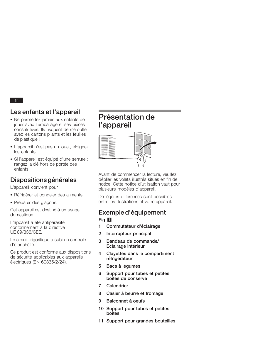 Présentation de l'appareil, Les enfants et l'appareil, Dispositions générales | Exemple d'équipement | Neff K9524X6 User Manual | Page 32 / 75