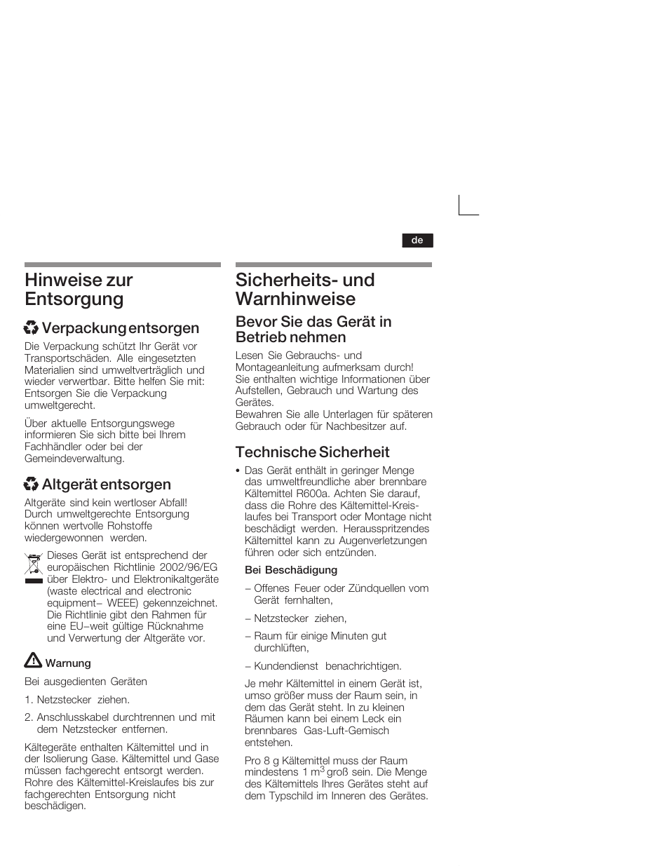 Hinweise zur entsorgung, Sicherheitsć und warnhinweise, X verpackung entsorgen | Xaltgerät entsorgen, Bevor sie das gerät in betrieb nehmen, Technische sicherheit | Neff K9524X6 User Manual | Page 5 / 75