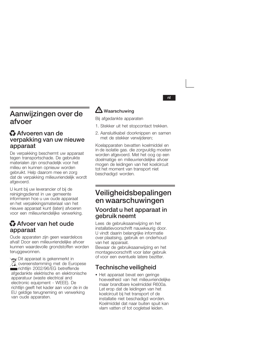 Aanwijzingen over de afvoer, Veiligheidsbepalingen en waarschuwingen, X afvoer van het oude apparaat | Voordat u het apparaat in gebruik neemt, Technische veiligheid | Neff K9524X6 User Manual | Page 57 / 75