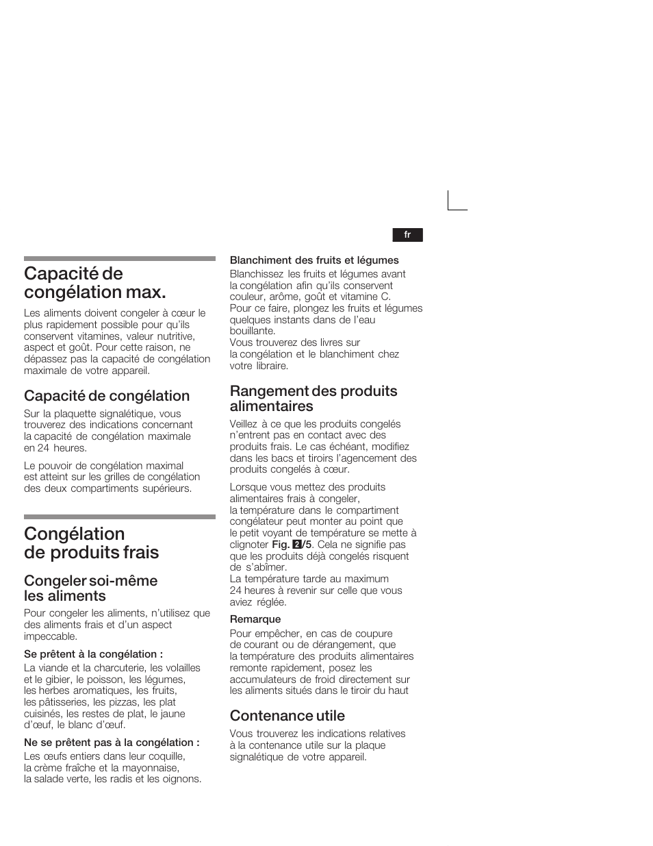 Capacité de congélation max, Congélation de produits frais, Capacité de congélation | Congeler soićmême les aliments, Rangement des produits alimentaires, Contenance utile | Neff G5624X6 EU User Manual | Page 33 / 65