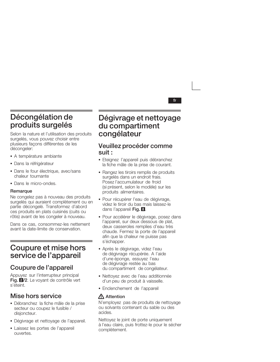 Décongélation de produits surgelés, Coupure et mise hors service de l'appareil, Dégivrage et nettoyage du compartiment congélateur | Coupure de l'appareil, Mise hors service, Veuillez procéder comme suit | Neff G5624X6 EU User Manual | Page 35 / 65