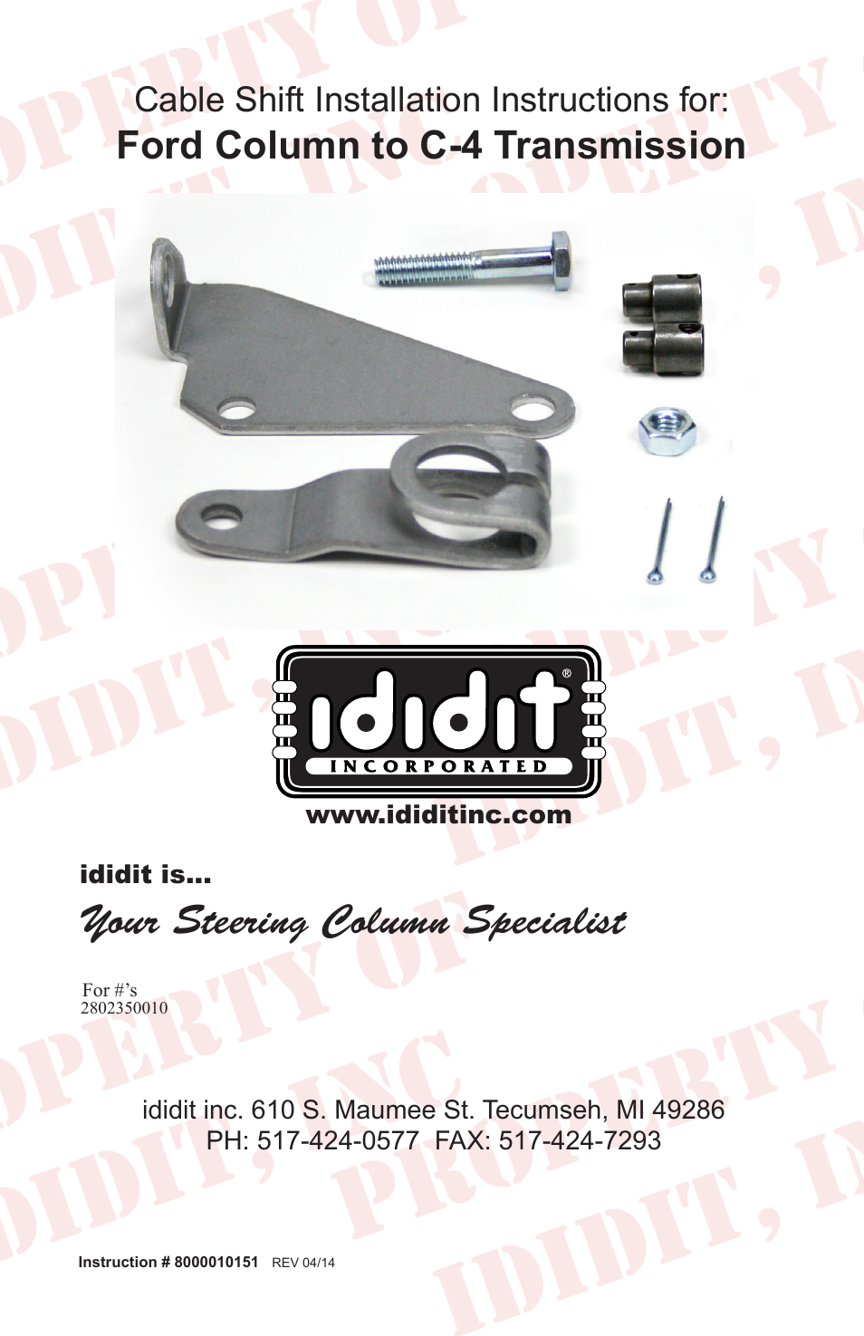 ididit Cable Shift Linkage Kit: Ford Column to Ford C-4 Transmission User Manual | 8 pages