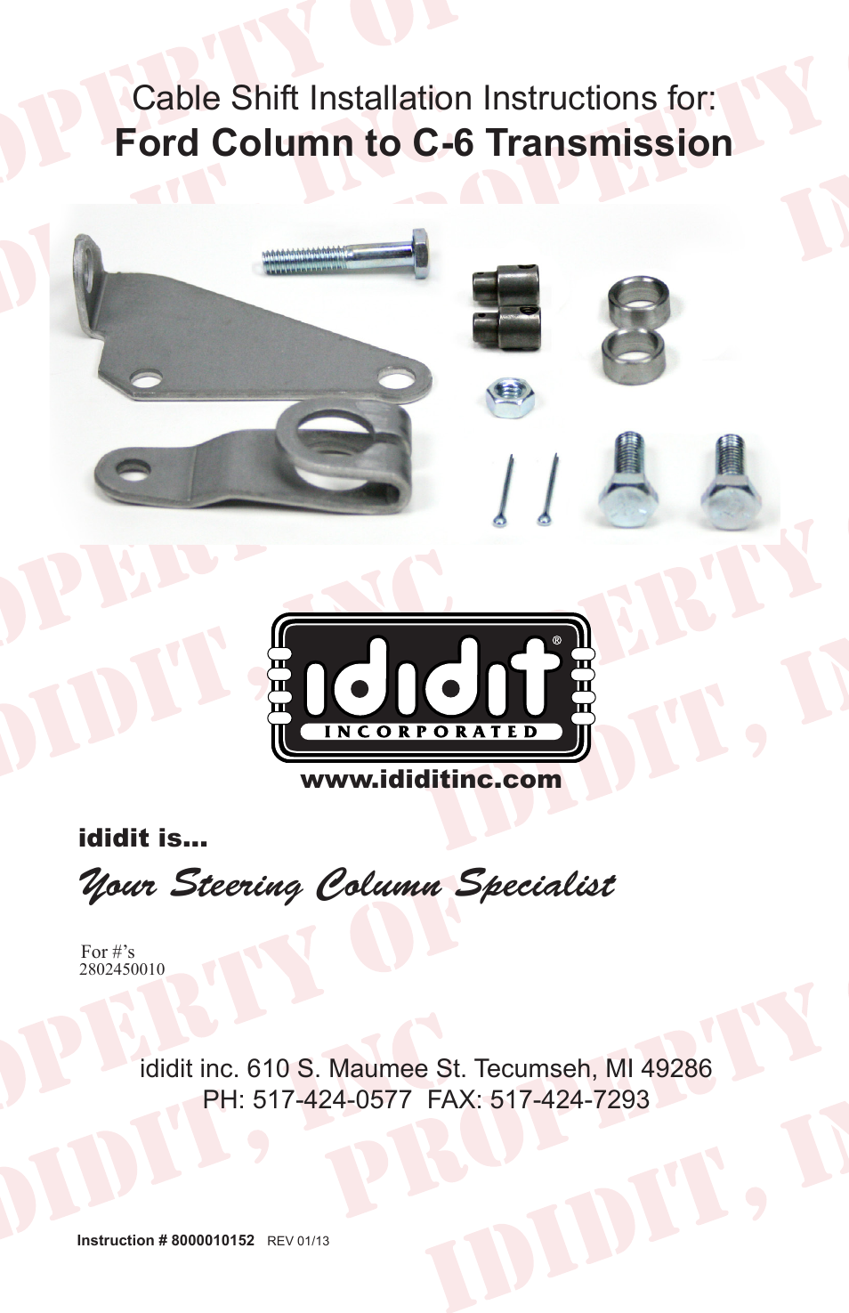 ididit Cable Shift Linkage Kit: Ford Column to Ford C-6 Transmission User Manual | 8 pages