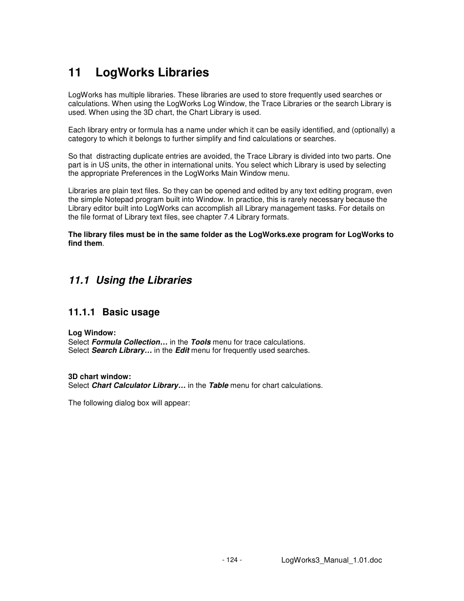 11 logworks libraries, 1 using the libraries | Innovate Motorsports LogWorks 3 User Manual | Page 124 / 145