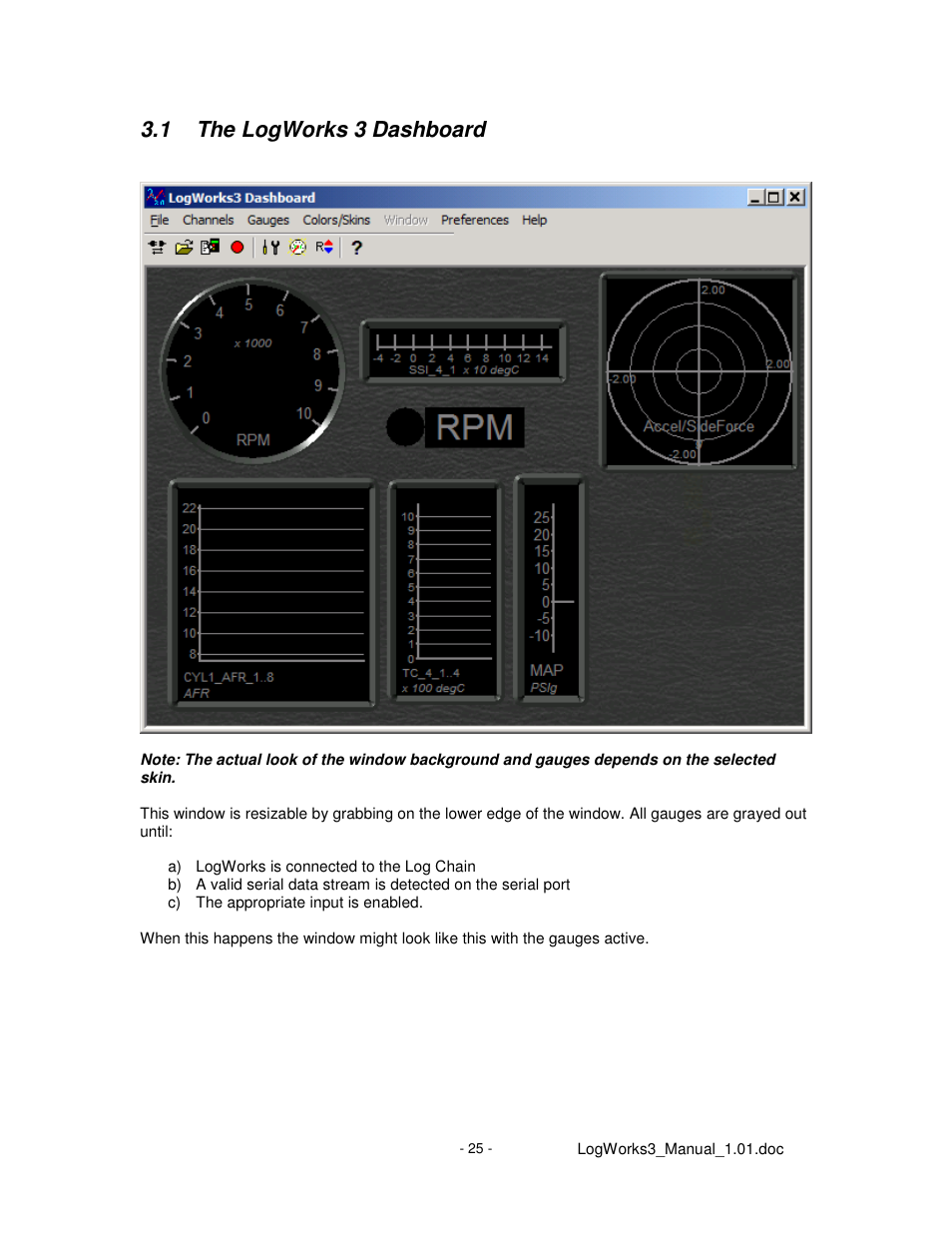 1 the logworks 3 dashboard | Innovate Motorsports LogWorks 3 User Manual | Page 25 / 145