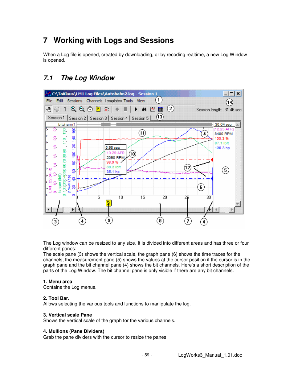 7 working with logs and sessions, 1 the log window | Innovate Motorsports LogWorks 3 User Manual | Page 59 / 145