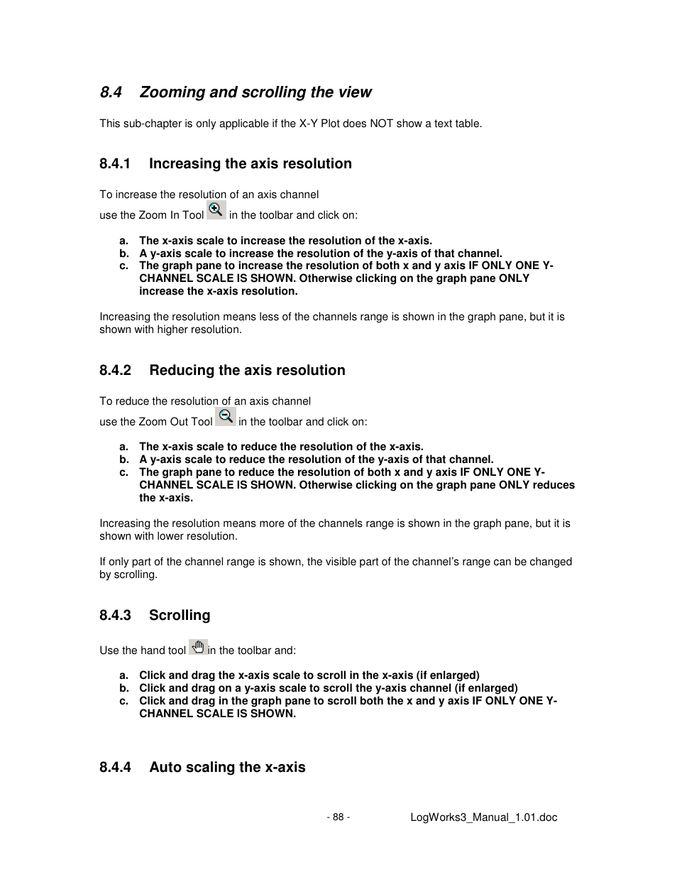 4 zooming and scrolling the view, 1 increasing the axis resolution, 2 reducing the axis resolution | 3 scrolling, 4 auto scaling the x-axis | Innovate Motorsports LogWorks 3 User Manual | Page 88 / 145